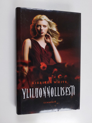 Kiersten White : Yliluonnollisesti
