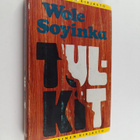 Wole Soyinka : Tulkit - pikkukuva 1