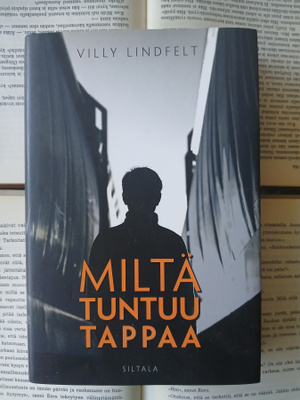 Villy Lindfelt - Miltä tuntuu tappaa (sid., sign.)