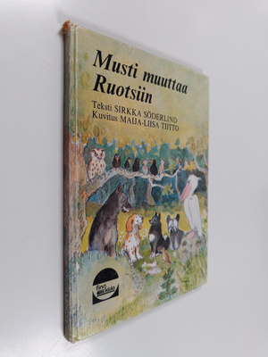 Sirkka Söderlind ym. : Musti muuttaa Ruotsiin