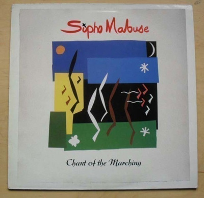 SIPHO MABUSE :: CHANT OF MARCHING :: VINYYLI LP 1989