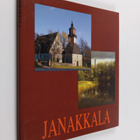 Raakel Henttonen ym. : Janakkala - pikkukuva 1