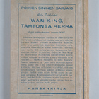 Niilo Tahkolahti : Wan-king, tahtonsa herra - pikkukuva 2