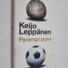 Keijo Leppänen : Parempi polvi - pikkukuva 1