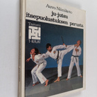 Auvo Niiniketo : Ju-jutsu : itsepuolustuksen perusta - pikkukuva 1