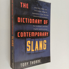 Tony Thorne : The Dictionary of Contemporary Slang : With... - pikkukuva 1