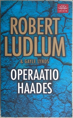 Robert Ludlum: Operaatio Haades (2p. Loisto pokkari)