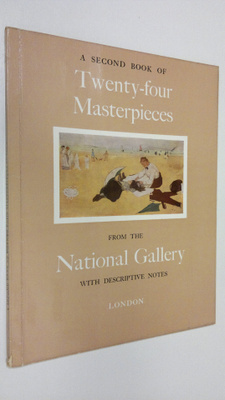 A second book of Twenty-four Masterpieces from the Nation...