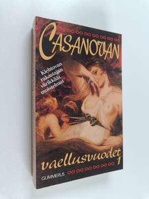 Giacomo Casanova : Casanovan vaellusvuodet 1