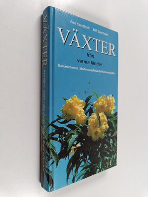 Åke Sandhall : Växter från varma länder : Kanarieöarna, M...