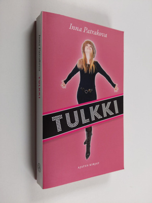 Inna Patrakova : Tulkki
