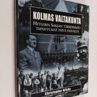 Christopher Ailsby : Kolmas valtakunta : Hitlerin Saksan ... - pikkukuva 1