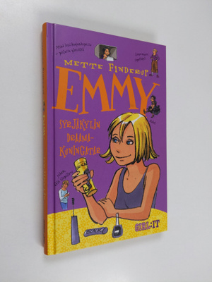 Mette Finderup : Emmy : syrjäkylän draamakuningatar