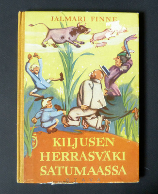JALMARI FINNE: KILJUSEN HERRASVÄKI SATUMAASSA