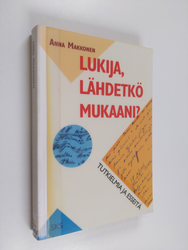 Anna Makkonen : Lukija, lähdetkö mukaani? : tutkielmia ja...