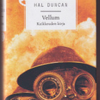 Hal Duncan: Vellum - pikkukuva 1