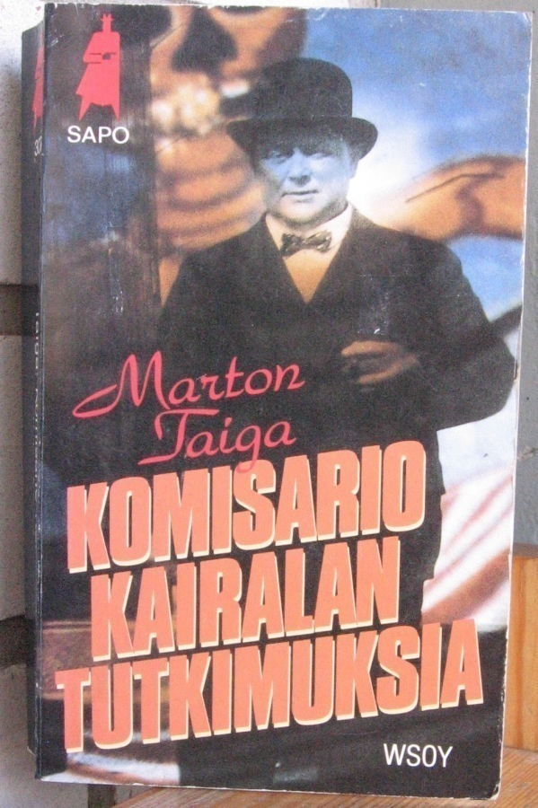 SaPo 307. Marton Taiga: Komisario Kairalan tutkimuksia. 471s
