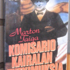 SaPo 307. Marton Taiga: Komisario Kairalan tutkimuksia. 471s - pikkukuva 1