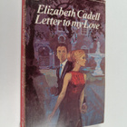 Elizabeth Cadell : Letter to my love - pikkukuva 1