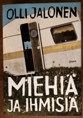 Olli Jalonen: Miehiä ja ihmisiä