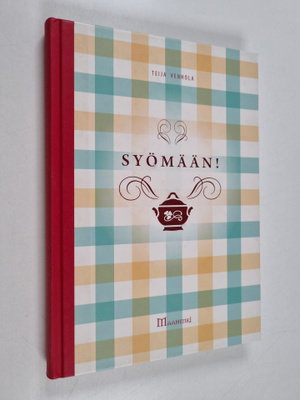 Teija Venhola : Syömään!