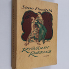 Simo Penttilä : Ryövärin rakkaus : seikkailuromaani - pikkukuva 1