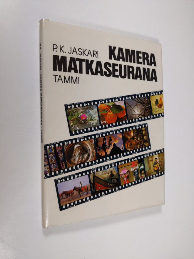 P. K. Jaskari : Kamera matkaseurana