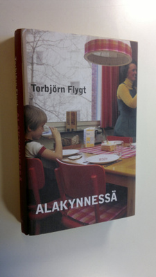 Torbjörn Flygt : Alakynnessä