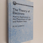 H. A. Lorentz : The Theory of Electrons and Its Applicati... - pikkukuva 1