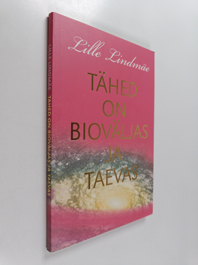 Lille Lindmäe : Tähed on bioväljas ja taevas