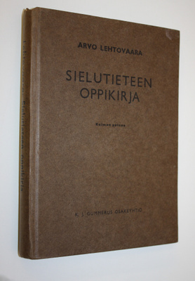 Arvo Lehtovaara : Kokeellista menetelmää noudattava sielu...