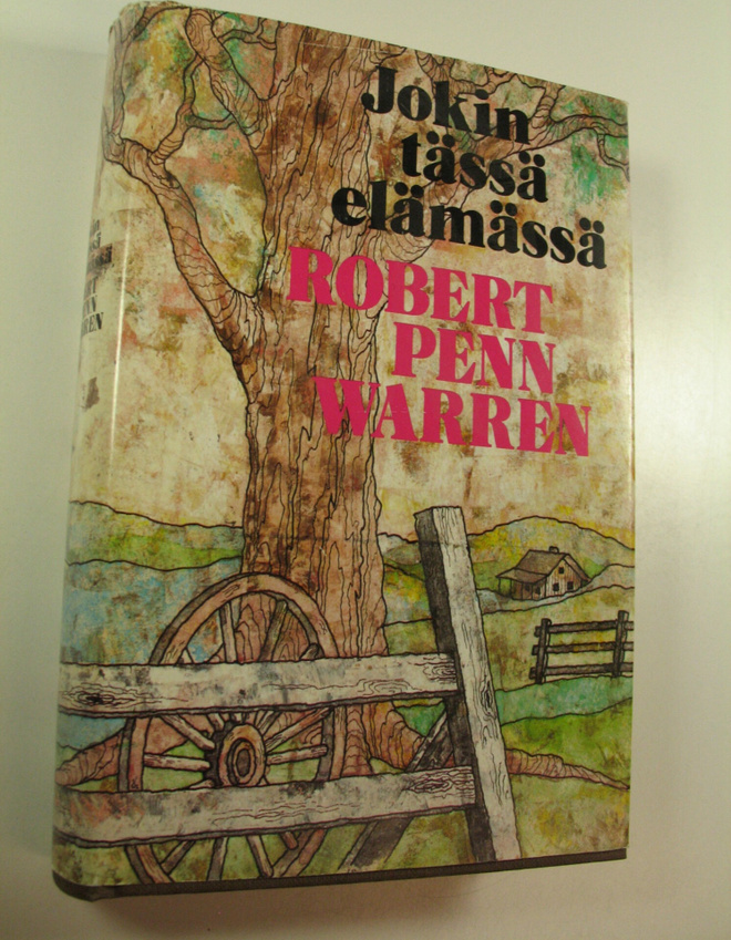 Robert Penn Warren : Jokin tässä elämässä