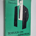 Mauri Sariola : Totuus on armoton - pikkukuva 1
