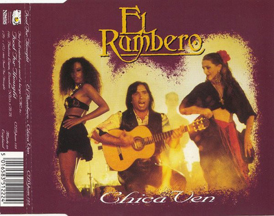 El Rumbero • Chica Ven CD-Single