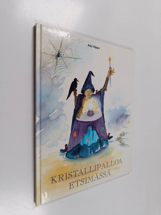 Arja Vilppo : Kristallipalloa etsimässä (signeerattu)