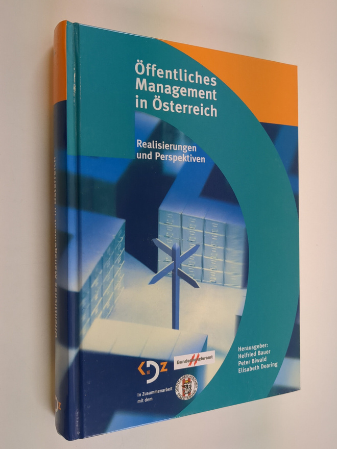 Helfried Bauer : Öffentliches Management in Österreich - ...