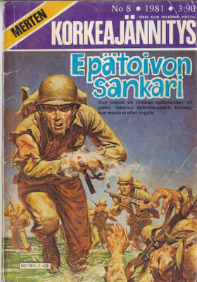 Merten Korkeajännitys 8/1981 Epätoivon soturi