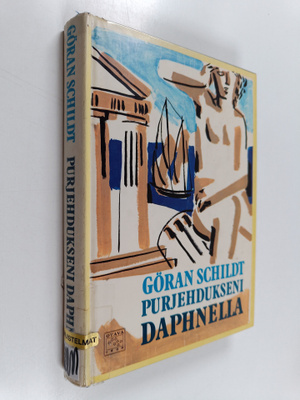 Göran Schildt : Purjehdukseni Daphnella