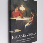 Hiljaista vimmaa : suomalaisten naisten päiväkirjatekstej... - pikkukuva 1