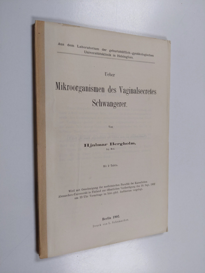 Hjalmar Bergholm : Ueber Mirkoorganismen des Vaginalsecre...