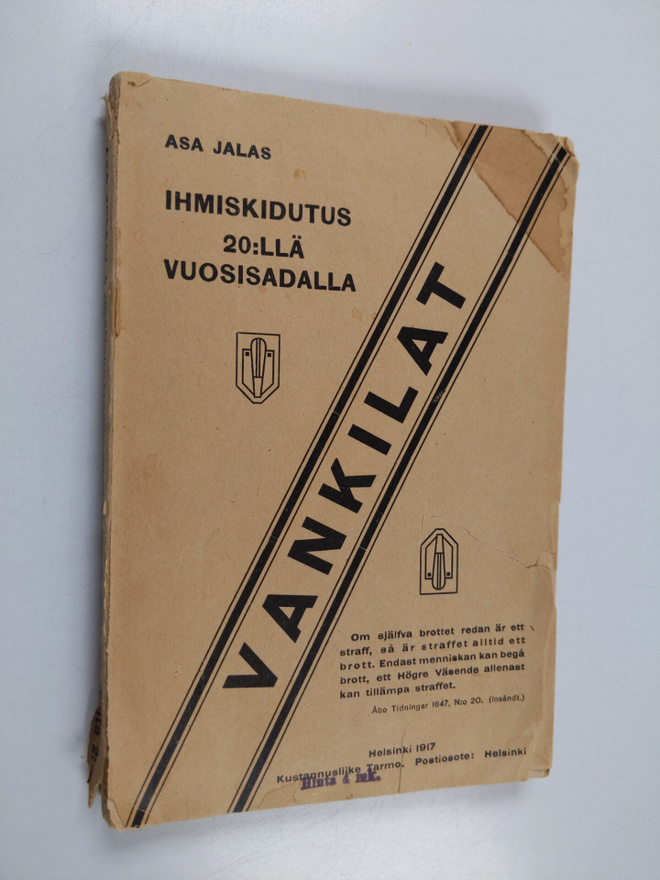 Asa Jalas : Ihmiskidutus 20:llä vuosisadalla : Vankilat