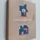 Eeva Turunen : Neiti U muistelee niin sanottua ihmissuhde... - pikkukuva 1