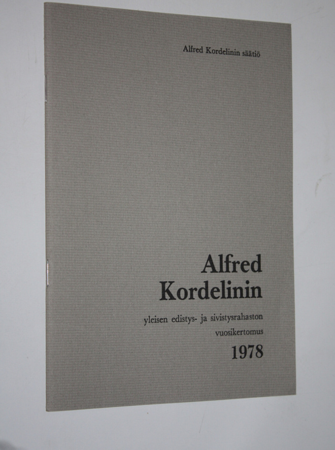 Alfred Kordelinin yleisen edistys- ja sivistysrahaston vu...
