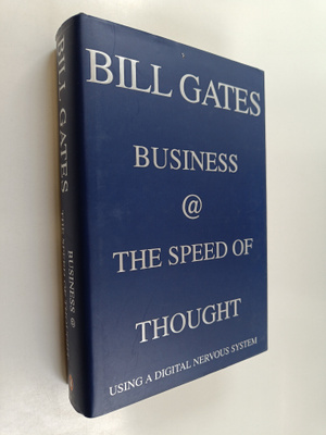 Bill Gates : Business @ the speed of thought : using a di...