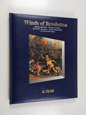 Winds of Revolution - AD 1700-1800