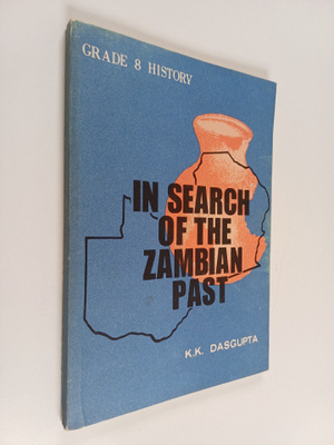 Kalyan Kumar Dasgupta : In Search of the Zambian Past