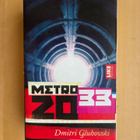 DMITRI GLUHOWSKI . METRO 2033 . LIKE POKKARI - pikkukuva 1
