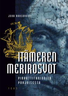 Juha Ruusuvuori - Itämeren merirosvot