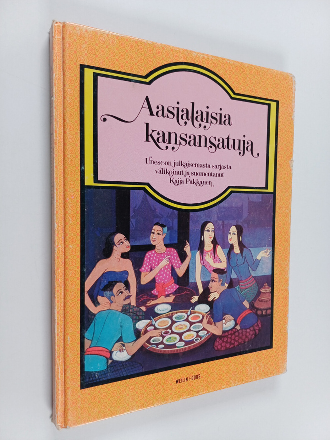Kaija Pakkanen : Aasialaisia kansansatuja