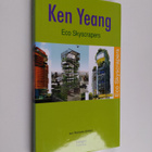 The Images Publishing Group ym. : Eco Skyscrapers I - pikkukuva 1